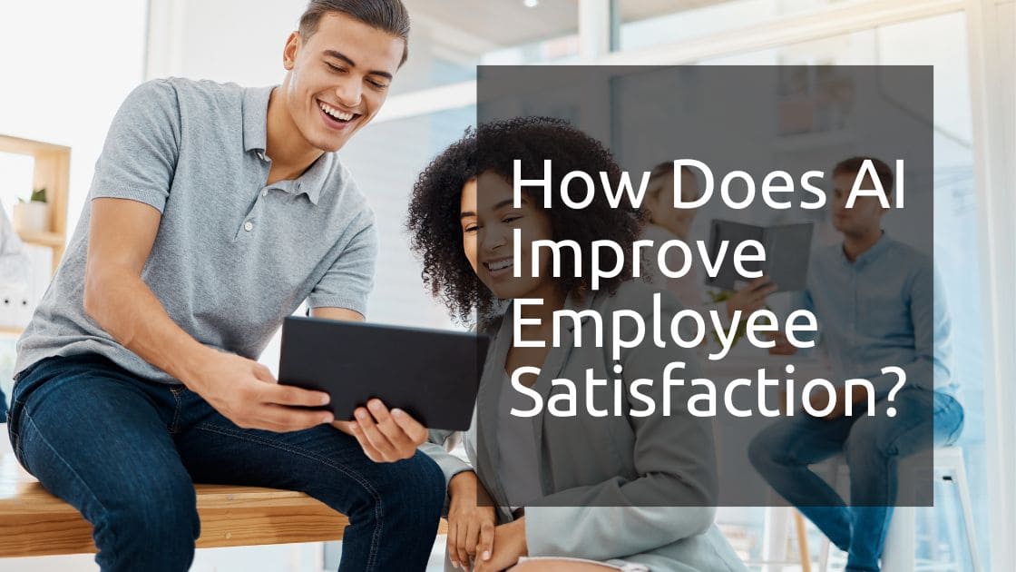 How-Does-AI-Improve-Employee-Satisfaction