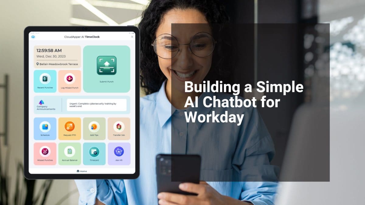 Comment Créer un Chatbot IA pour Workday et Améliorer l’Autoservice des Employés